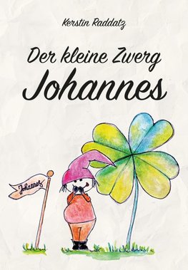 Der kleine Zwerg Johannes