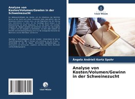 Analyse von Kosten/Volumen/Gewinn in der Schweinezucht