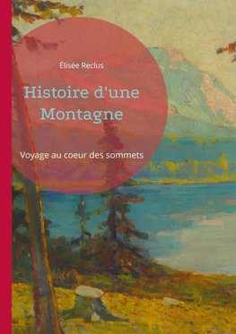 Histoire d'une Montagne