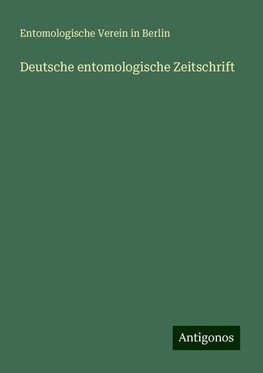 Deutsche entomologische Zeitschrift