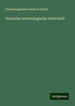 Deutsche entomologische Zeitschrift