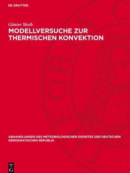 Modellversuche zur thermischen Konvektion