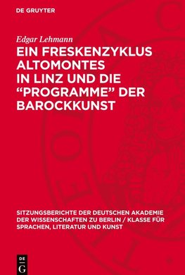 Ein Freskenzyklus Altomontes in Linz und die ¿Programme¿ der Barockkunst