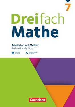 Dreifach Mathe 7. Schuljahr - Berlin und Brandenburg - Arbeitsheft mit Medien und Lösungen