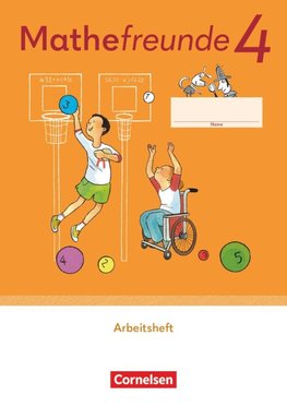 Mathefreunde 4. Schuljahr - Allgemeine Ausgabe 2022 - Arbeitsheft