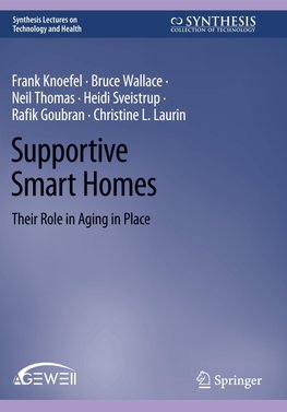 Supportive Smart Homes