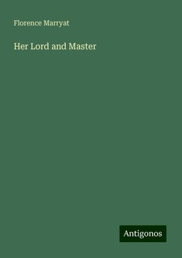 Her Lord and Master