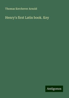 Henry's first Latin book. Key