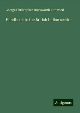 Handbook to the British Indian section