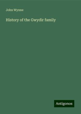 History of the Gwydir family