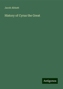 History of Cyrus the Great