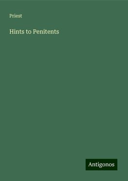 Hints to Penitents