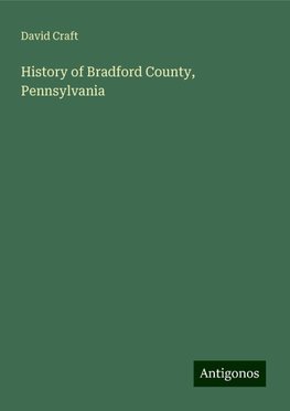 History of Bradford County, Pennsylvania