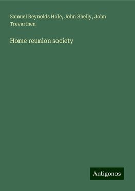 Home reunion society