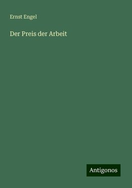 Der Preis der Arbeit