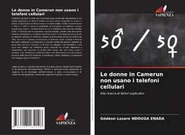 Le donne in Camerun non usano i telefoni cellulari