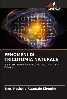 FENOMENI DI TRICOTOMIA NATURALE