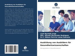 Ausbildung von Ausbildern für Gesundheitswissenschaften