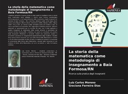 La storia della matematica come metodologia di insegnamento a Baía Formosa/RN