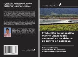 Producción de langostino marino Litopenaeus vannamei en un sistema de cultivo en estanque