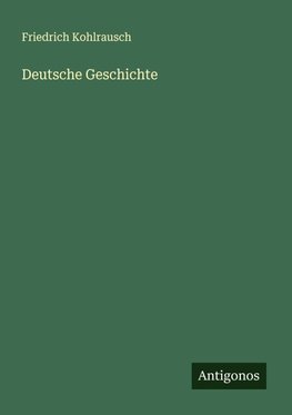 Deutsche Geschichte