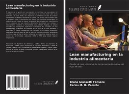 Lean manufacturing en la industria alimentaria