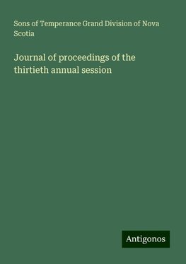 Journal of proceedings of the thirtieth annual session