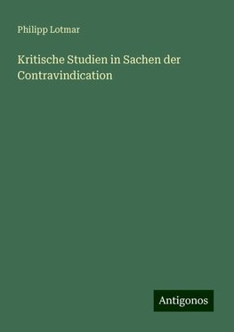 Kritische Studien in Sachen der Contravindication