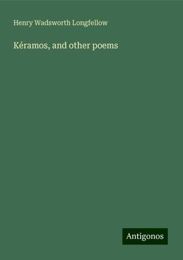 Kéramos, and other poems