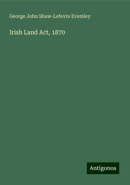 Irish Land Act, 1870