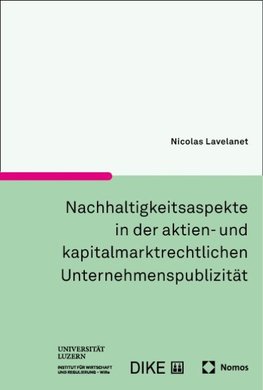 Nachhaltigkeitsaspekte in der aktien- und kapitalmarkrechtlichen Unternehmenspublizität