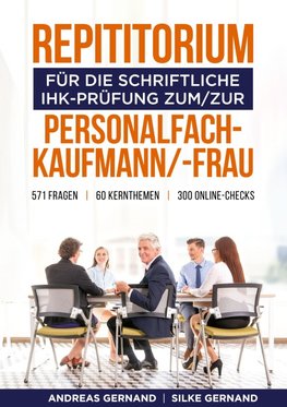 REPITITORIUM für die schriftliche IHK-Prüfung zum/zur PERSONALFACHKAUFMANN/-FRAU