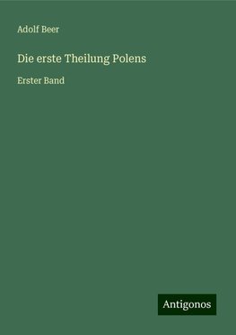 Die erste Theilung Polens