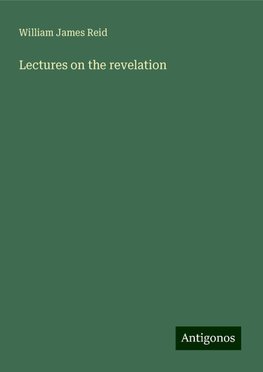 Lectures on the revelation