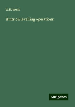 Hints on levelling operations