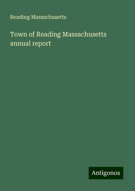 Town of Reading Massachusetts annual report