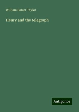 Henry and the telegraph