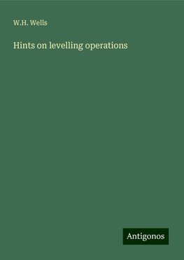 Hints on levelling operations