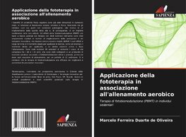 Applicazione della fototerapia in associazione all'allenamento aerobico