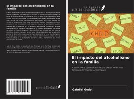 El impacto del alcoholismo en la familia