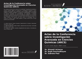 Actas de la Conferencia sobre Investigación Avanzada en Ciencias Químicas (ARCS)