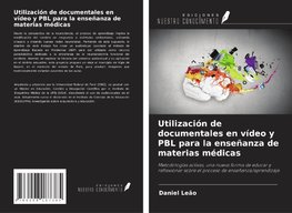 Utilización de documentales en vídeo y PBL para la enseñanza de materias médicas