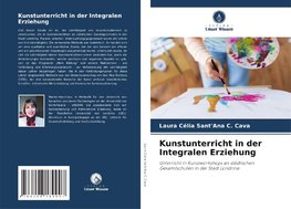 Kunstunterricht in der Integralen Erziehung