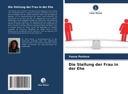 Die Stellung der Frau in der Ehe