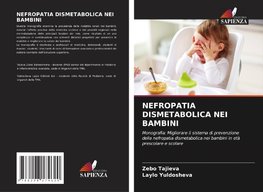 NEFROPATIA DISMETABOLICA NEI BAMBINI