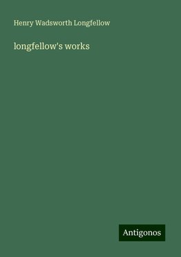 longfellow's works