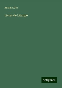 Livres de Liturgie