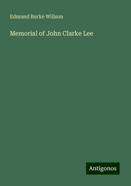 Memorial of John Clarke Lee