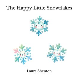 The Happy Little Snowflakes