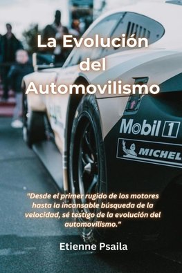 La Evolución Del Automovilismo